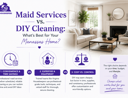 Maid Services vs. DIY Cleaning: What’s Best for Your Manassas Home?