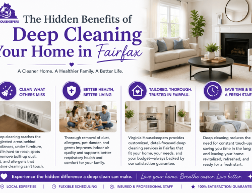 The Hidden Benefits of Deep Cleaning Your Home in Fairfax