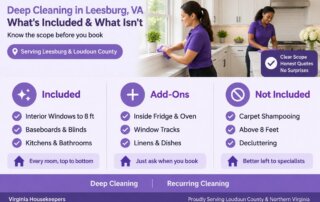Deep cleaning in Leesburg VA what is included and what is not - Virginia Housekeepers